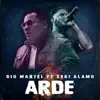 Gio Martel - Arde (feat. Zeki Alamo) - Single
